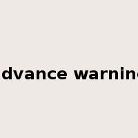 advance warning是什么意思