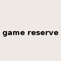 game reserve是什么意思