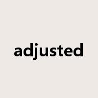 adjusted是什么意思