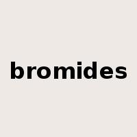 bromides是什么意思