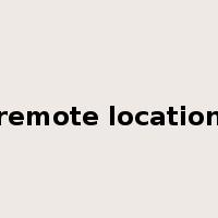 remote location是什么意思