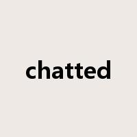 chatted是什么意思