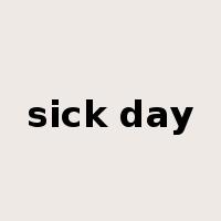 sick day是什么意思