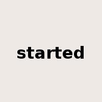 started是什么意思