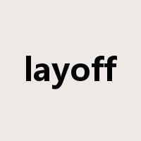 layoff是什么意思