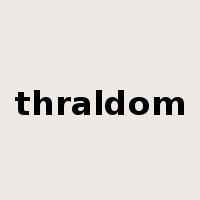 thraldom是什么意思