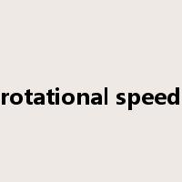 rotational speed是什么意思