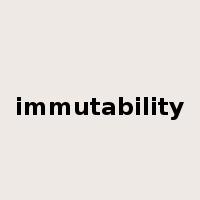 immutability是什么意思