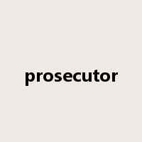 prosecutor是什么意思