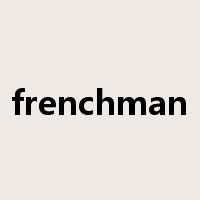 frenchman是什么意思
