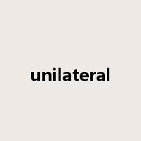 unilateral是什么意思