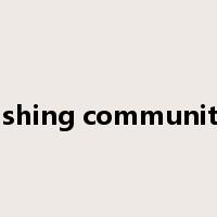 fishing community是什么意思