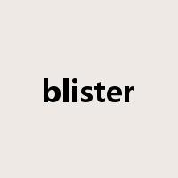 blister是什么意思