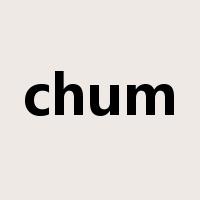 chum是什么意思