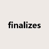 finalizes是什么意思
