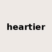 heartier是什么意思
