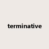 terminative是什么意思