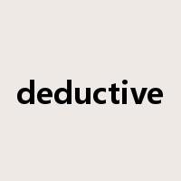 deductive是什么意思