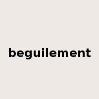 beguilement是什么意思