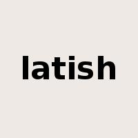 latish是什么意思