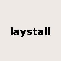 laystall是什么意思