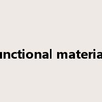 functional materials是什么意思