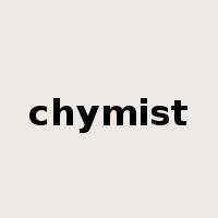 chymist是什么意思