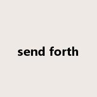 send forth是什么意思