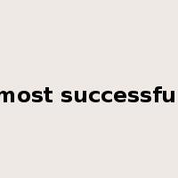 most successful是什么意思