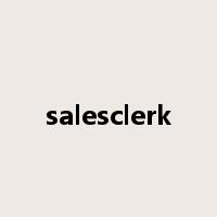 salesclerk是什么意思