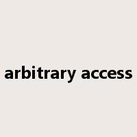 arbitrary access是什么意思