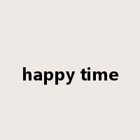 happy time是什么意思