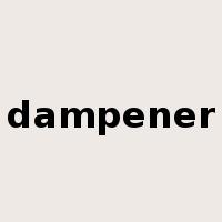 dampener是什么意思