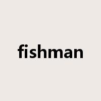 fishman是什么意思