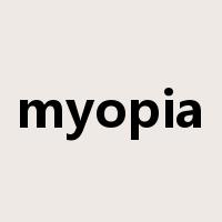 myopia是什么意思