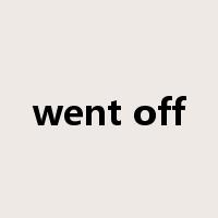 went off是什么意思
