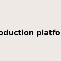 production platform是什么意思