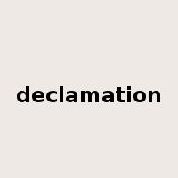 declamation是什么意思