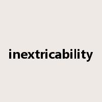 inextricability是什么意思
