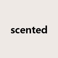 scented是什么意思