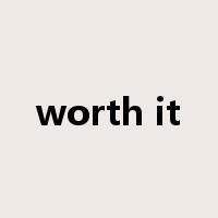worth it是什么意思