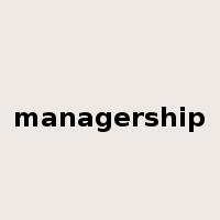 managership是什么意思