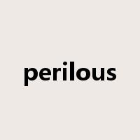 perilous是什么意思