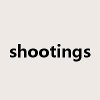 shootings是什么意思
