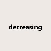 decreasing是什么意思