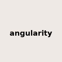 angularity是什么意思