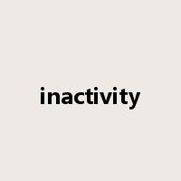 inactivity是什么意思