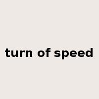 turn of speed是什么意思