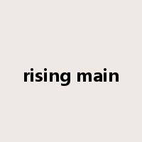 rising main是什么意思