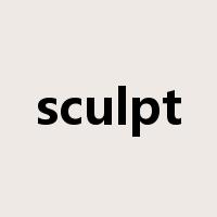 sculpt是什么意思